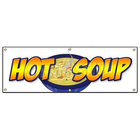 SIGNMISSION HOT SOUP BANNER SIGN restaurant cafe food homemade home made fresh chowder B-72 Hot Soup